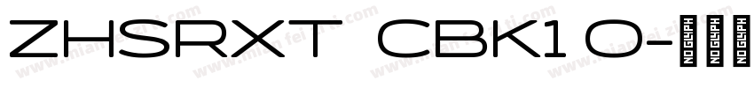 ZHSRXT  CBK1 0字体转换